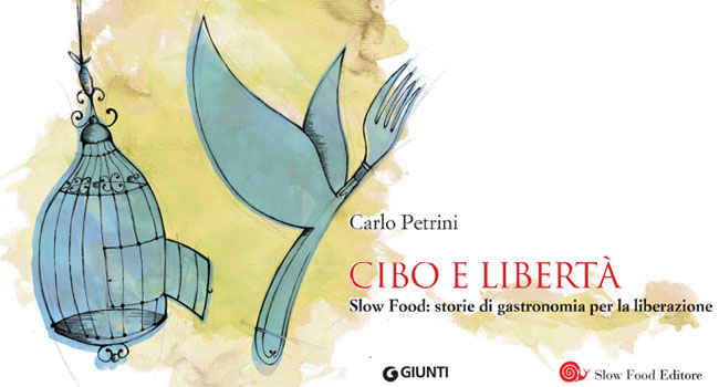 Cibo e libertà: la nuova gastronomia e le sfide dell&#8217;alimentazione mondiale