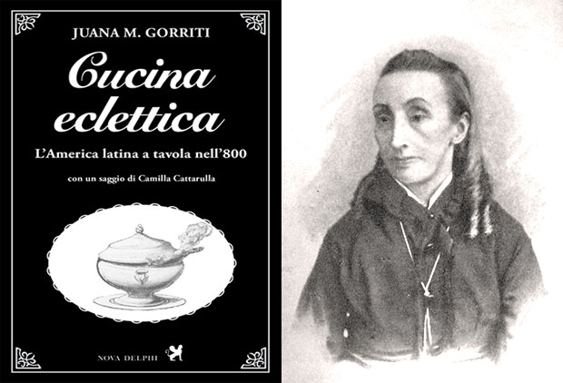 La “Cucina eclettica” di Juana M. Gorriti, alla scoperta del libro